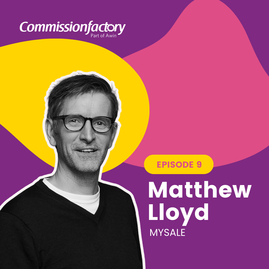 Ep 9 - Matthew Lloyd from MySale