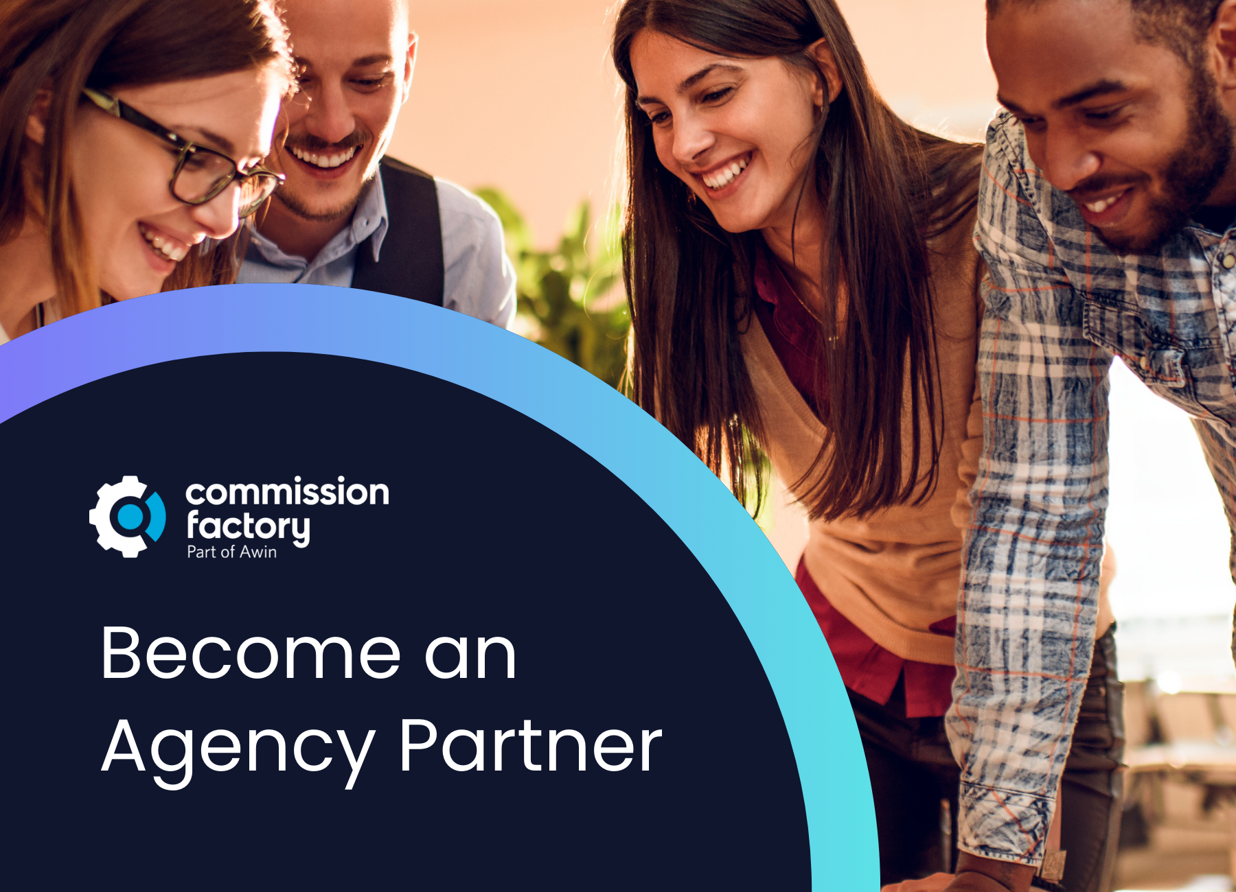 Become an Agency Partner | Commission Factory